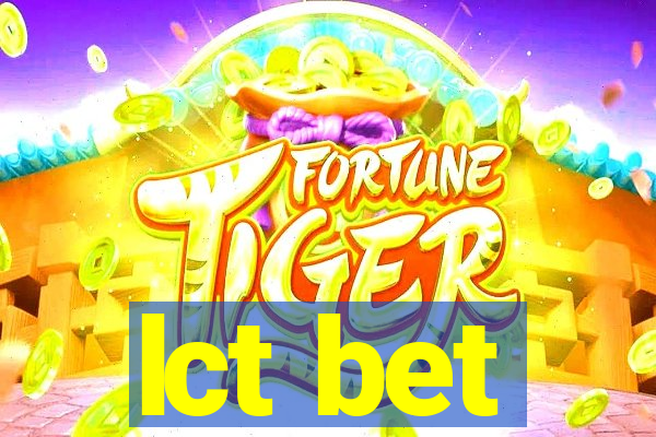 lct bet